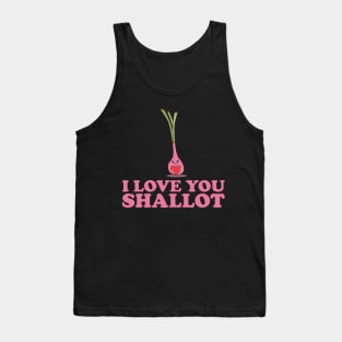 I Love You Shallot - Cute Kawaii Valentine Pun Tank Top